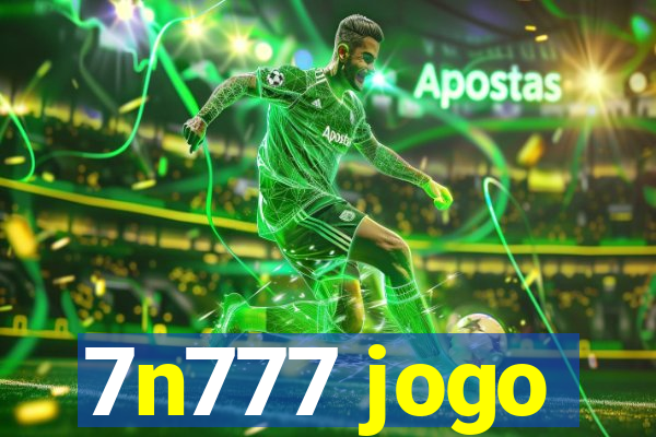 7n777 jogo